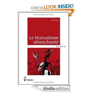 Le Mutualisme désenchanté (French Edition) Eva Hesry  