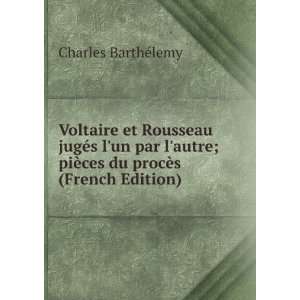   procÃ¨s (French Edition) Charles BarthÃ©lemy  Books