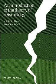 An Introduction to the Theory of Seismology, (0521283892), K. E 
