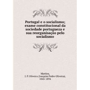  Portugal e o socialismo; exame constitucional da sociedade 