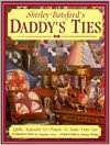   Daddys Ties by Shirley Botsford, KP Books  NOOK 