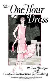 One Hour Dress (Flapper Frock Patterns) BOOK 3 1925  