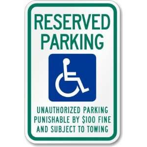  Reserved Parking Unauthorized Parking Punishable By $100 