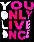 JUNIORS TSHIRT YOLO NEON PINK YOU ONLY LIVE ONCE CREW NECK TOP S 