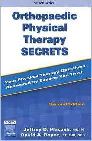 Orthopaedic Physical Therapy Secrets, (1560537086), Jeffrey D. Placzek 