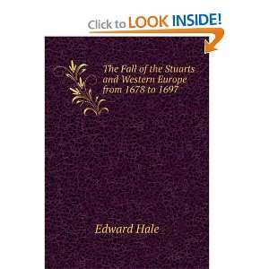  The Fall of the Stuarts and Western Europe from 1678 to 