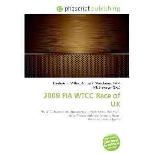  2009 FIA WTCC Race of UK (9786132743763) Books