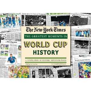   Newspaper   Greatest Moments in World Soccer History 