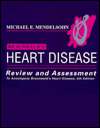 Braunwalds Heart Disease Review and Assessment, (0721666310 