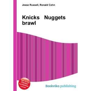  Knicks Nuggets brawl Ronald Cohn Jesse Russell Books