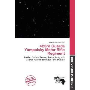  Yampolsky Motor Rifle Regiment (9786200818041) Germain Adriaan Books