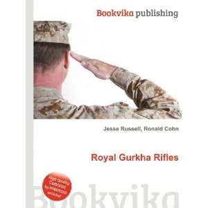  Royal Gurkha Rifles Ronald Cohn Jesse Russell Books