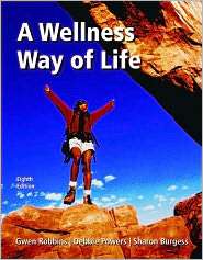 Wellness Way of Life, (007337640X), Gwen Robbins, Textbooks   Barnes 