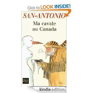 Ma cavale au Canada (San Antonio poche) (French Edition) SAN ANTONIO 