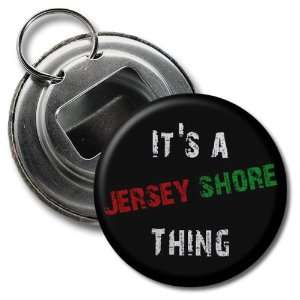 Creative Clam Its A Jersey Shore Thing 2.25 Inch Button Style Bottle 