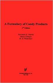 Formulary Of Candy Products, (0820603538), Norman Harris, Textbooks 