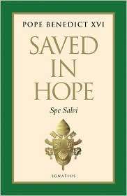 Saved in Hope Spe Salvi Encyclical Letter, (1586172514), Pope 