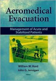 Aeromedical Evacuation, (0387986049), William W. Hurd, Textbooks 