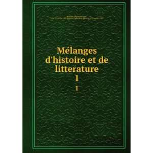  MeÌlanges dhistoire et de litterature. 1 Bonaventure d 
