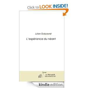 expérience du néant (French Edition) Julien Dalpayrat  