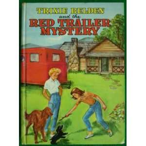  Trixie Belden and the Red Trailer Mystery Julie Campbell 