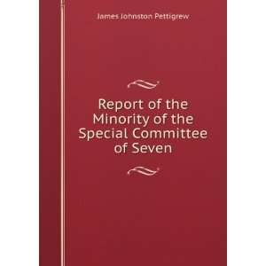  Report of the Minority of the Special Committee of Seven 
