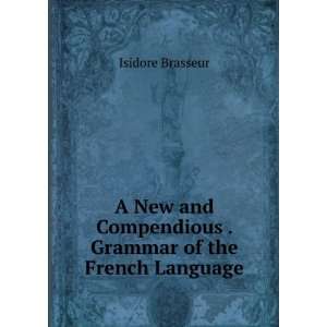   Grammar of the French Language Isidore Brasseur  Books