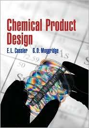 Chemical Product Design, (0521796334), E. L. Cussler, Textbooks 