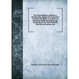   , That His Accusations Are, Robert Jefferson Breckinridge Books