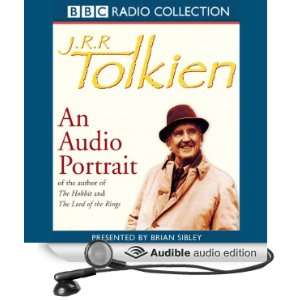 com J.R.R. Tolkien An Audio Portrait (Audible Audio Edition) Brian 