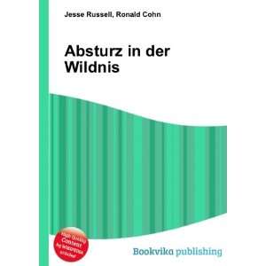  Absturz in der Wildnis Ronald Cohn Jesse Russell Books