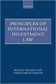 Principles of International Investment Law, (0199211760), Rudolf 