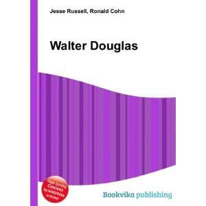  Walter Douglas Ronald Cohn Jesse Russell Books