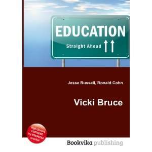  Vicki Bruce Ronald Cohn Jesse Russell Books