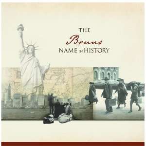  The Bruns Name in History Ancestry Books