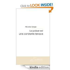 La poisse est une constante tenace (French Edition) Nicolas Sorge 