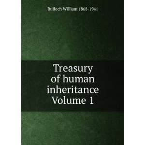   of human inheritance Volume 1 Bulloch William 1868 1941 Books