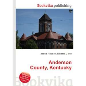  Anderson County, Kentucky Ronald Cohn Jesse Russell 