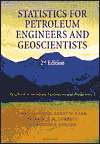 Statistics For Petroleum Engineers And Geoscientists, (0444505520 