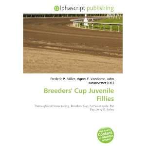  Breeders Cup Juvenile Fillies (9786133986084) Books