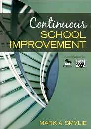 Continuous School Improvement, (1412936896), Mark A. Smylie, Textbooks 