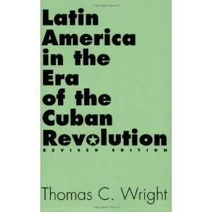   Cuban Revolution Revised Edition [Paperback] Thomas C. Wright Books