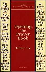 Opening the Prayer Book, Vol. 7, (1561011665), Jeffrey Lee, Textbooks 