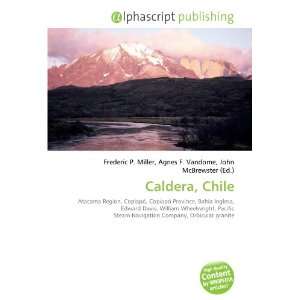  Caldera, Chile (9786132874719) Books