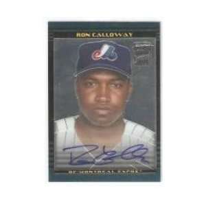  2002 Bowman Chrome #399 Ron Calloway AU RC   Montreal 