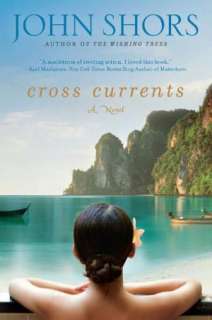   Cross Currents by John Shors, Penguin Group (USA 