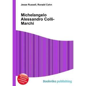  Michelangelo Alessandro Colli Marchi Ronald Cohn Jesse 