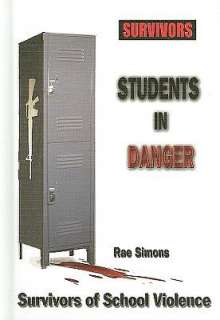   Students in Danger Survivors of School Violence by 