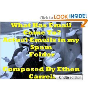  Emails In My Spam Folder Ethen Carrell  Kindle Store