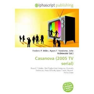 Casanova (2005 TV serial) (9786133793255) Books